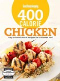Good Housekeeping 400 Calorie Chicken: Easy Mix-and-Match Recipes for a Skinnier You! (Spiral bound)