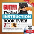 Guitar World Presents The Best Instruction Book Ever!