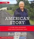 American Story: A Lifetime Search for Ordinary People Doing Extraordinary Things (CD-Audio)