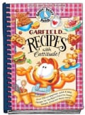 Garfield... Recipes With Cattitude!: Over 230 Scrumptious, Quick & Easy Recipes for Garfield's Favorite Foods.... (Spiral bound)