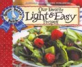 Our Favorite Light and Easy Recipes Cookbook (Spiral bound)