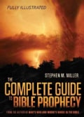 The Complete Guide to Bible Prophecy (Paperback)