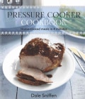Pressure Cooker Cookbook: Home-Cooked Meals in 4 Minutes (Paperback)