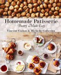 Homemade Patisserie: Pastry Made Easy (Hardcover)