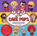Top of the Cake Pops (Hardcover)