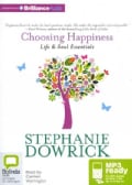 Choosing Happiness: Life & Soul Essentials (CD-Audio)