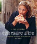One More Slice: Sourdough Bread, Pizza, Pasta and Sweet Pastries (Hardcover)