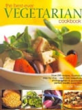 The Best-ever Vegetarian Cookbook: Over 200 Recipes, Illustrated Step-by-step - Each Dish Beautifully Photographe... (Paperback)