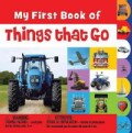 My First Book of Things That Go (Board book)