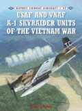 USAF and VNAF A-1 Skyraider Units of the Vietnam War (Paperback)