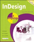 InDesign in Easy Steps: Covers CS3, CS4 & CS5: For Windows and Mac (Paperback)