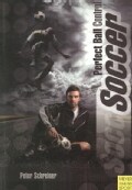 Soccer: Perfect Ball Control (Paperback)