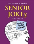 The Little Book of Senior Jokes: The Ones You Can Remember (Paperback)