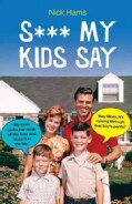 S*** My Kids Say (Paperback)