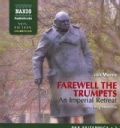 Farewell the Trumpets: An Imperial Retreat (CD-Audio)