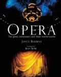 Opera: The Great Composers and Their Masterworks (Hardcover)