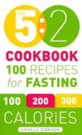 The 5:2 Cookbook: 100 Recipes for Fasting (Paperback)