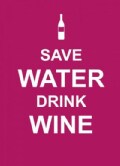Save Water, Drink Wine (Hardcover)