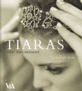 Tiaras: Past and Present (Paperback)