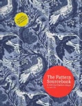 The Pattern Sourcebook: A Century of Surface Design (Paperback)