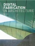 Digital Fabrication in Architecture (Paperback)