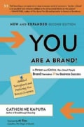 You Are a Brand!: In Person and Online, How Smart People Brand Themselves for Business Success (Paperback)