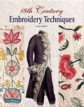 18th Century Embroidery Techniques (Paperback)