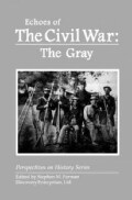 Echoes of the Civil War: The Gray (Paperback)