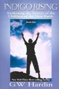 Indigo Rising: Awakening the Powers of the Children of the New Earth (Paperback)