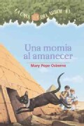 Una Momia Al Amanecer / Mummies in the Morning (Paperback)