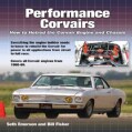 Performance Corvairs: How to Hotrod the Corvair Engine and Chassis (Paperback)