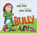 Bully B.E.A.N.S. (Paperback)