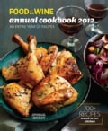 Food & Wine Annual Cookbook 2012: An Entire Year of Recipes (Hardcover)