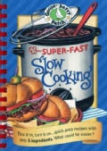 Super-fast Slow Cooking Cookbook (Hardcover)