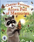 Chester Raccoon and the Acorn Full of Memories (Hardcover)