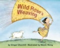 Wild Rose's Weaving (Hardcover)