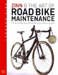 Zinn & the Art of Road Bike Maintenance: The World's Best-Selling Bicycle Repair and Maintenance Guide (Paperback)