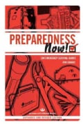 Preparedness Now!: An Emergency Survival Guide (Paperback)
