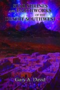 Star Shrines and Earthworks of the Desert Southwest (Paperback)