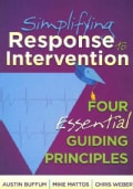Simplifying Response to Intervention: Four Essential Guiding Principles (Paperback)