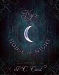 Nyx in the House of Night: Mythology, Folklore, and Religion in the P.C. and Kristin Cast Vampyre Series (Paperback)