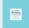 Chic & Simple Wedding Planner & Organizer (Spiral bound)