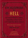 Encyclopaedia of Hell: An Invasion Manual for Demons Concerning the Planet Earth and the Human Race Which Infests It (Paperback)