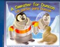 A Sweater for Duncan / Un Sueter Para Duncan (Paperback)