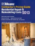 RSMeans Contractor's Pricing Guide 2013: Residential Repair & Remodeling Costs (Paperback)