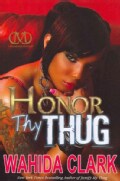 Honor Thy Thug (Hardcover)