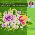 Donna Dewberry's Big Book of Decorative Painting: A Complete Guide to One-Stroke Tips and Techniques (Spiral bound)