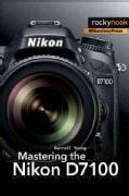 Mastering the Nikon D7100 (Paperback)