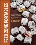 Feed Zone Portables: A Cookbook of On-the-Go Food for Athletes (Hardcover)