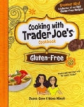 Cooking With Trader Joe's Cookbook: Gluten-free (Hardcover)